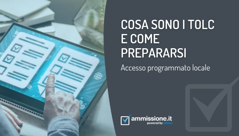 TOLC: cosa sono e come prepararsi