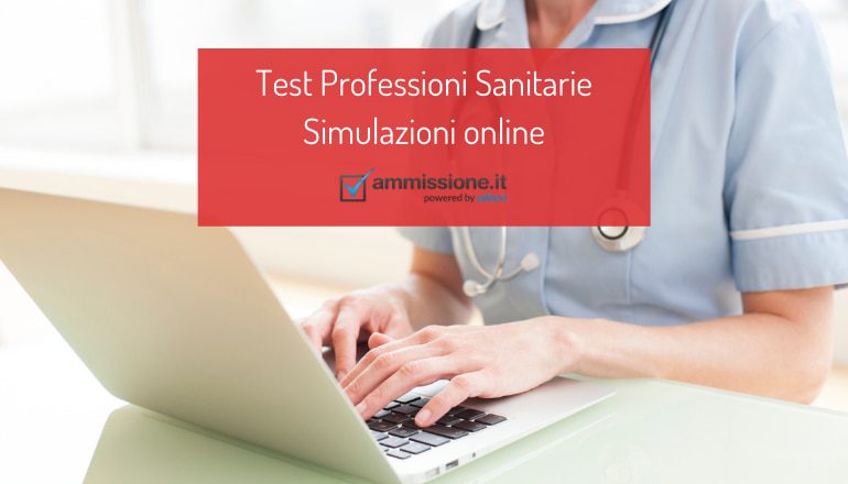 Simulazioni Test ammissione Professioni Sanitarie
