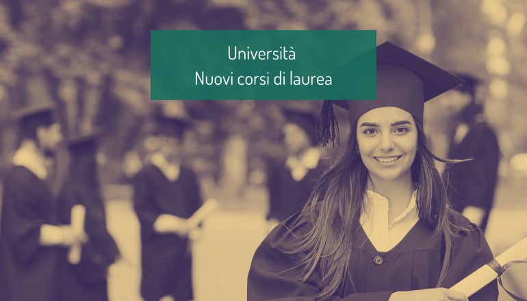 Oltre 5.000 percorsi: scopri i nuovi corsi di laurea 2021/2022