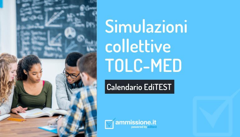 Simulazioni collettive TOLC Medicina: esercitati con EdiTEST