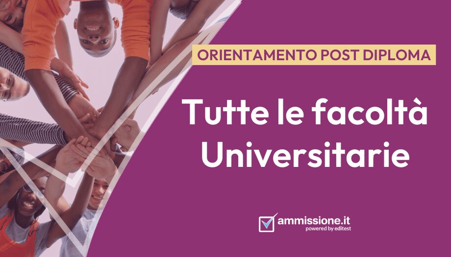 Tutte le facoltà Universitarie esistenti in Italia