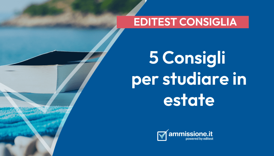 Come studiare per i test in estate