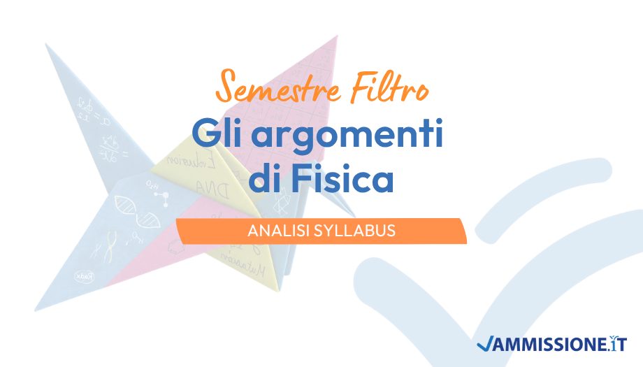 Argomenti Fisica Semestre Filtro