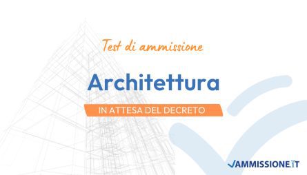 Test di Architettura 2026: come funzionerà la prova di ammissione? Come funziona il test di Architettura 2026